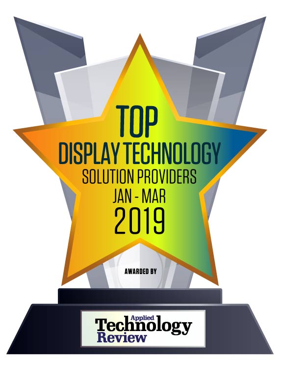 Top 10 Display Technology Solution Companies – 2019